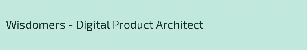Wisdomers - Digital Product Architect